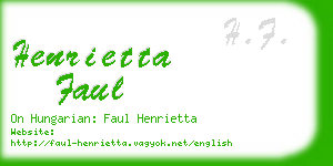 henrietta faul business card